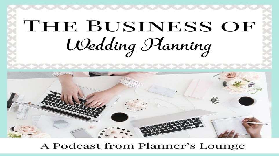 The Enterprise of Wedding ceremony Planning Podcast Episode #1